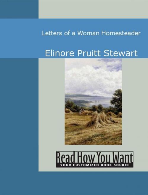 Cover of the book Letters Of A Woman Homesteader by Elinore Stewart, ReadHowYouWant