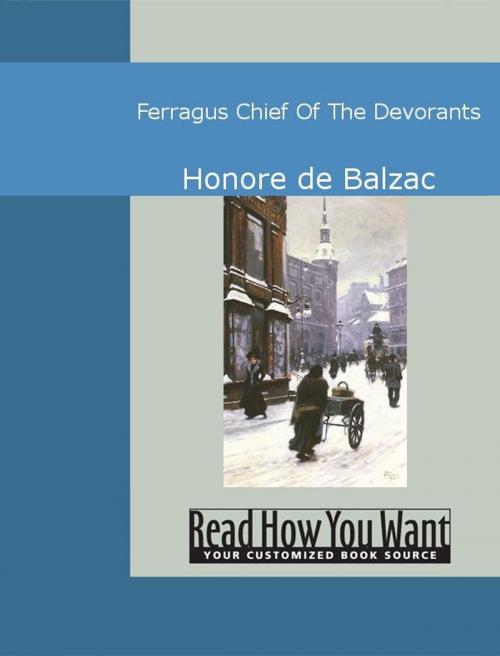 Cover of the book Ferragus: Chief Of The Devorants by Honore de Balzac, ReadHowYouWant