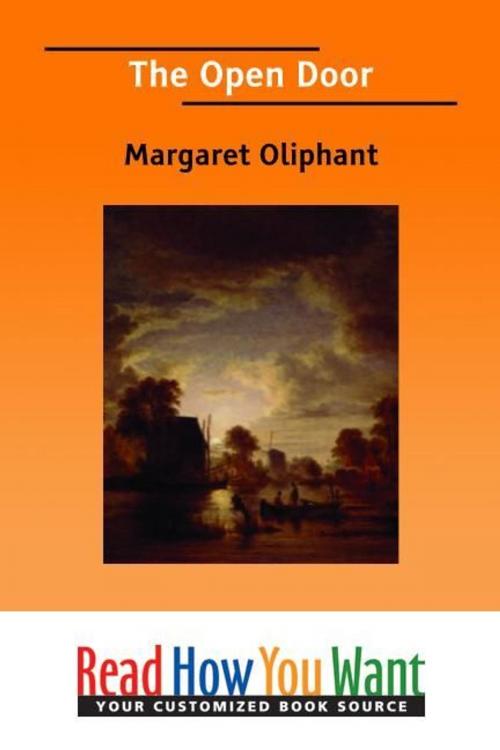 Cover of the book The Open Door by Oliphant Margaret, ReadHowYouWant