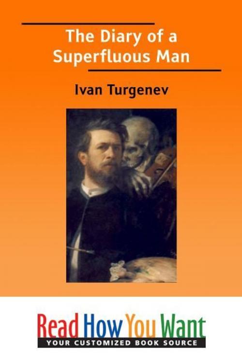 Cover of the book The Diary Of A Superfluous Man by Turgenev Ivan, ReadHowYouWant