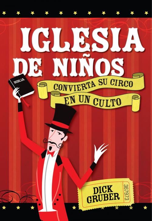 Cover of the book Iglesia de Niños by Dick Gruber, Gospel Publishing House