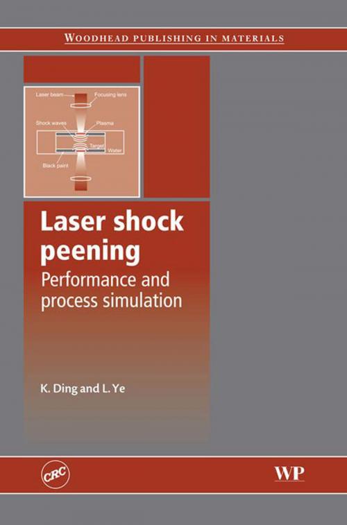 Cover of the book Laser Shock Peening by K Ding, L Ye, Elsevier Science