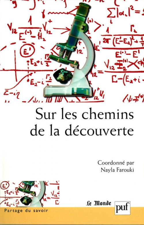 Cover of the book Sur les chemins de la découverte by Nayla Farouki, Presses Universitaires de France