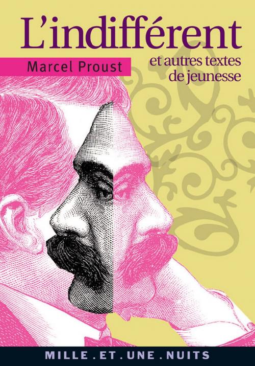 Cover of the book L'indifférent by Marcel Proust, Fayard/Mille et une nuits