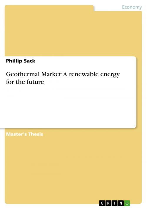 Cover of the book Geothermal Market: A renewable energy for the future by Phillip Sack, GRIN Publishing