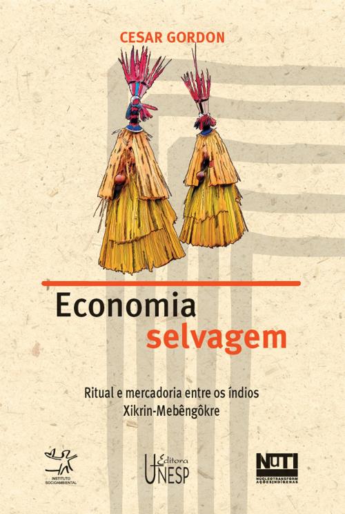 Cover of the book Economia selvagem by Cesar Gordon, Fundação Editora da UNESP