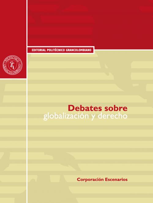 Cover of the book Debates sobre globalización y derecho by Carlos Julio Pineda, Politécnico Grancolombiano