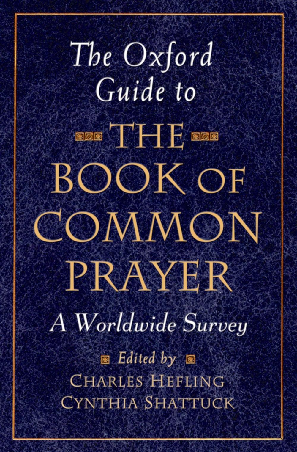 Big bigCover of The Oxford Guide to The Book of Common Prayer