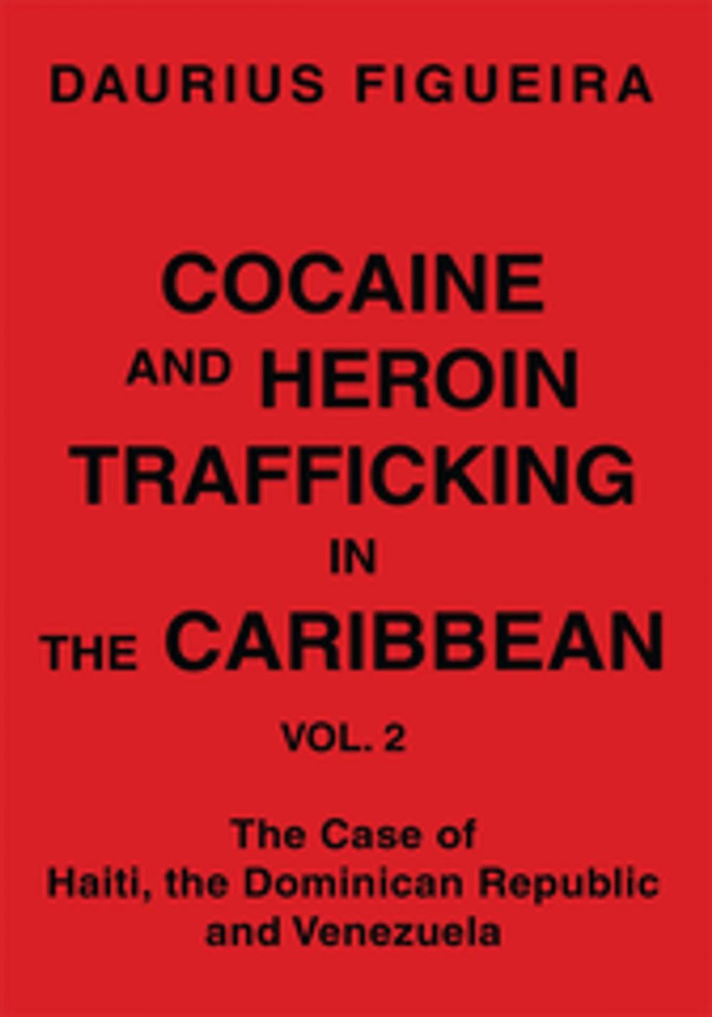 Big bigCover of Cocaine and Heroin Trafficking in the Caribbean