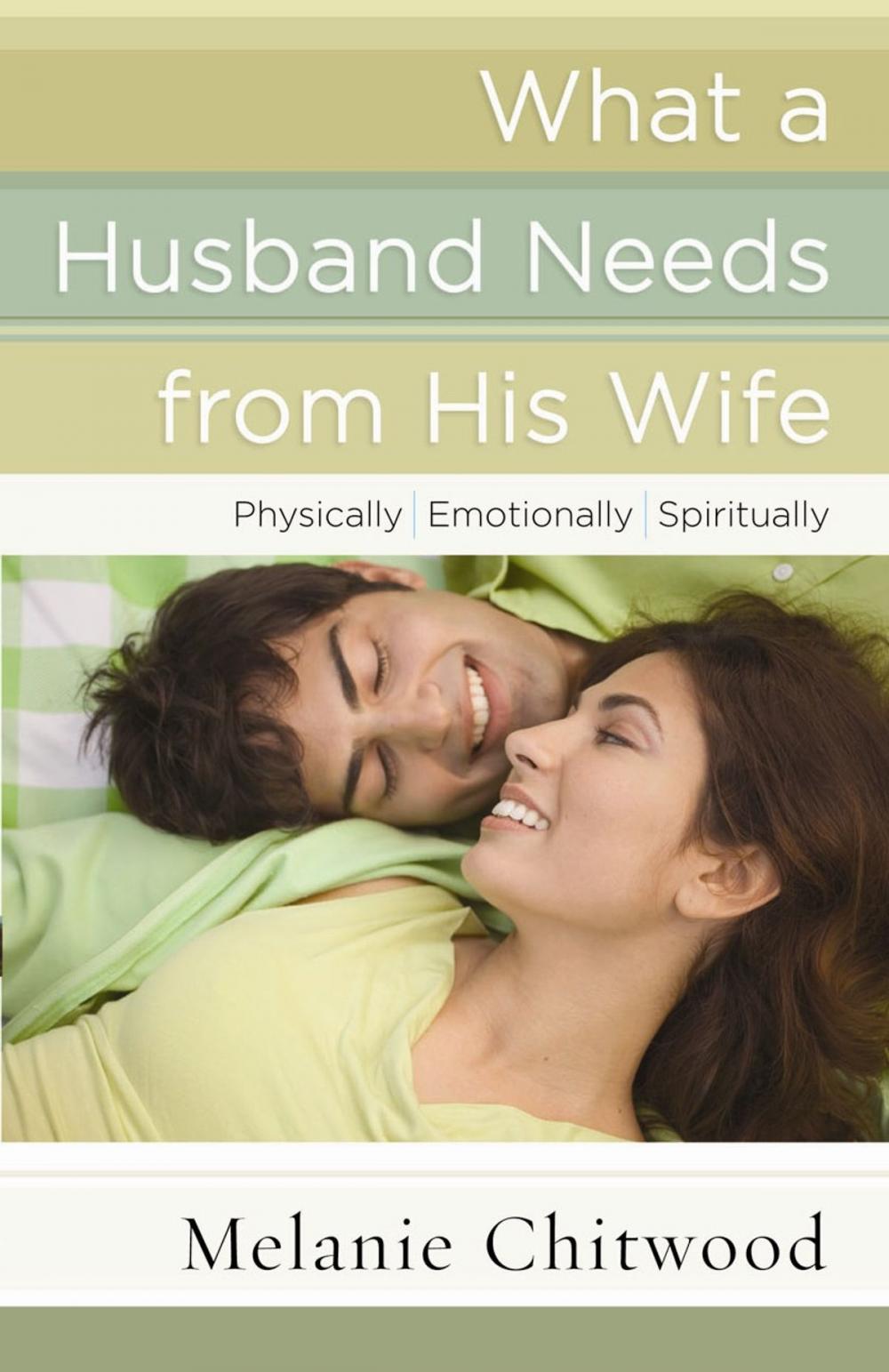 Big bigCover of What a Husband Needs from His Wife