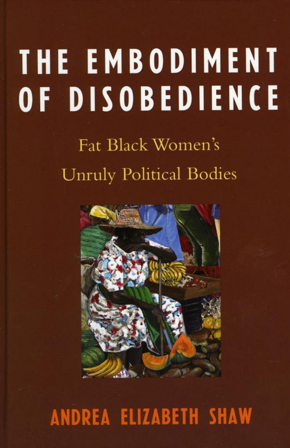 Big bigCover of The Embodiment of Disobedience