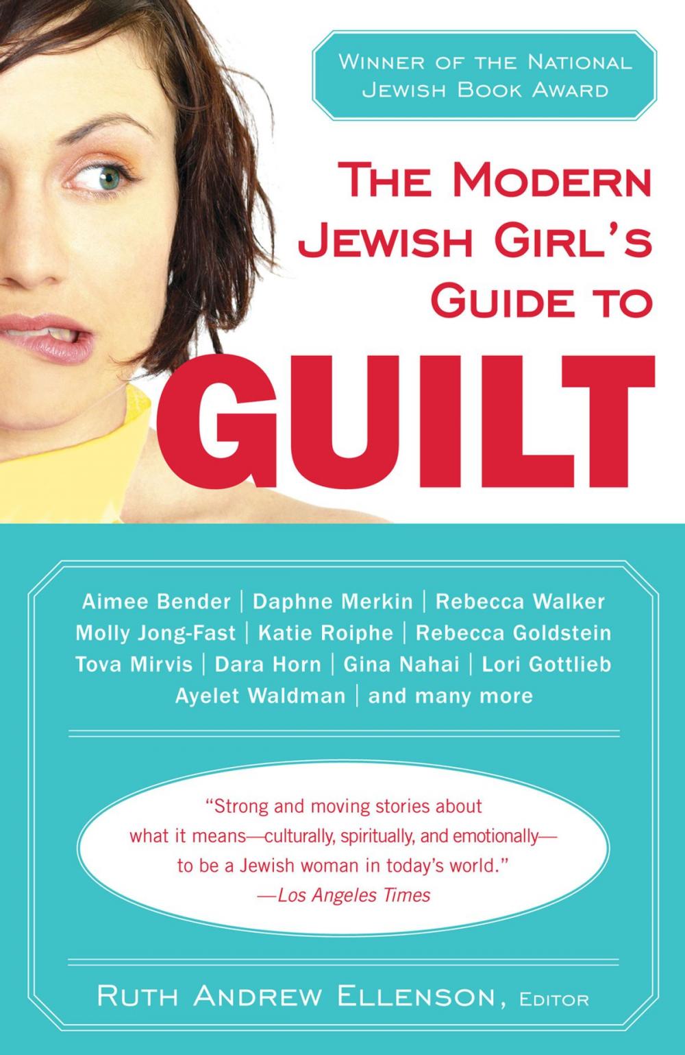 Big bigCover of The Modern Jewish Girl's Guide to Guilt