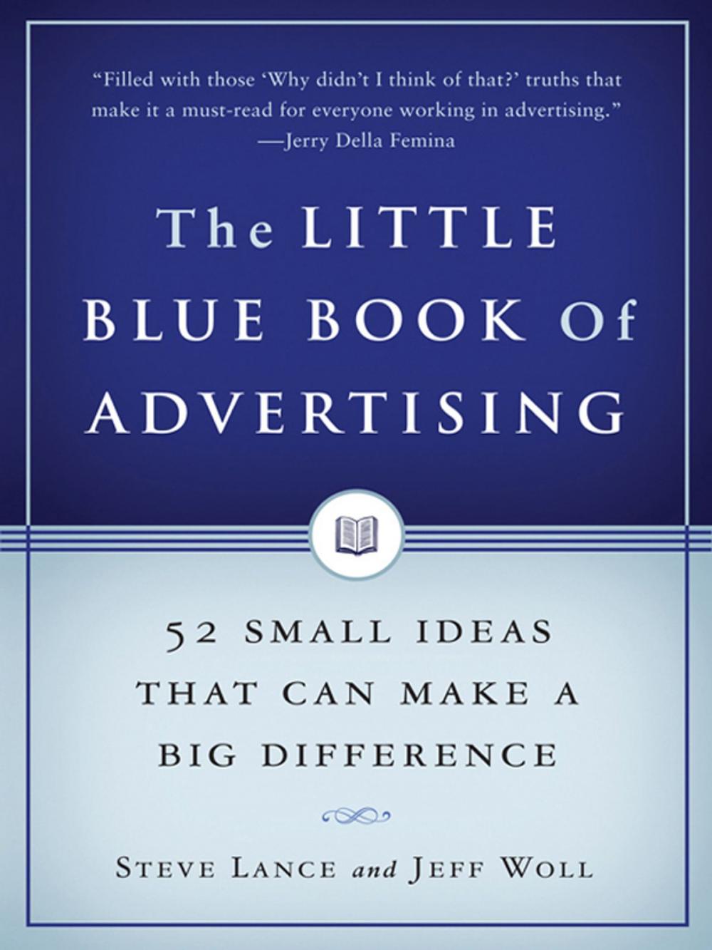 Big bigCover of The Little Blue Book of Advertising