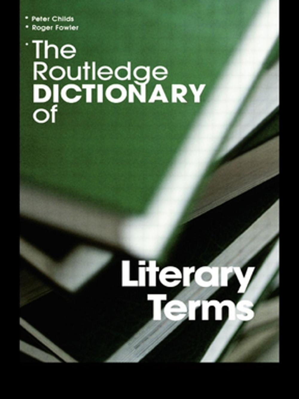 Big bigCover of The Routledge Dictionary of Literary Terms