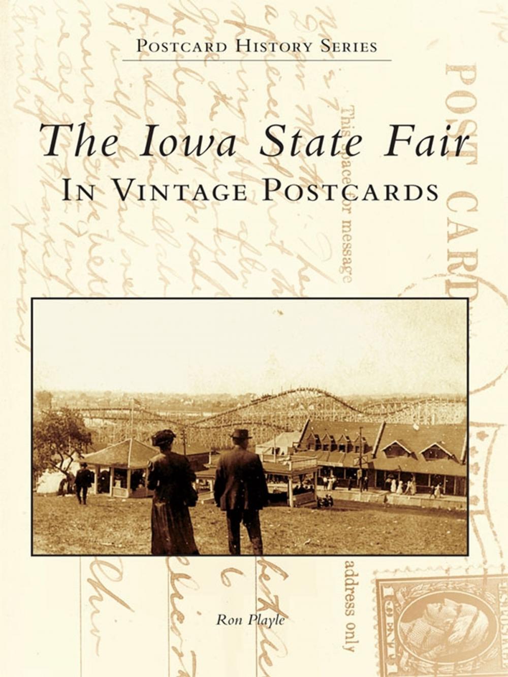 Big bigCover of The Iowa State Fair: In Vintage Postcards