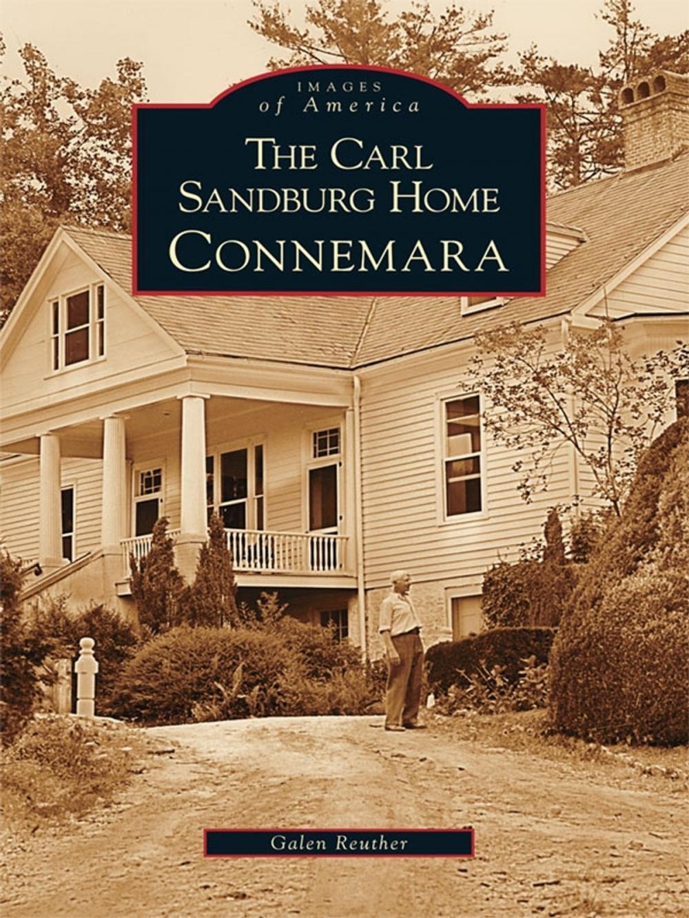 Big bigCover of The Carl Sandburg Home: Connemara