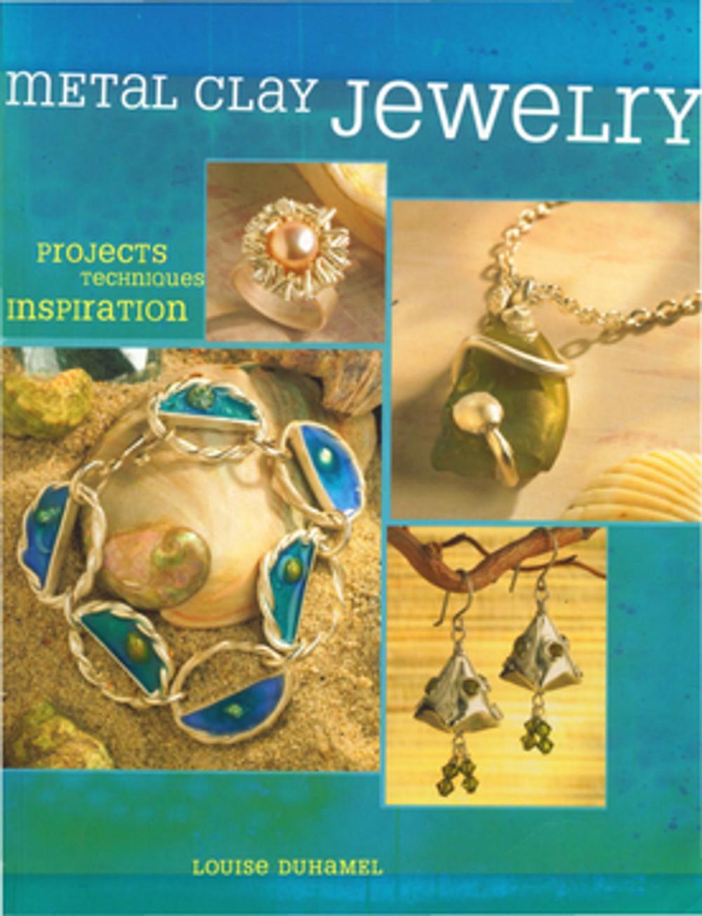 Big bigCover of Metal Clay Jewelry