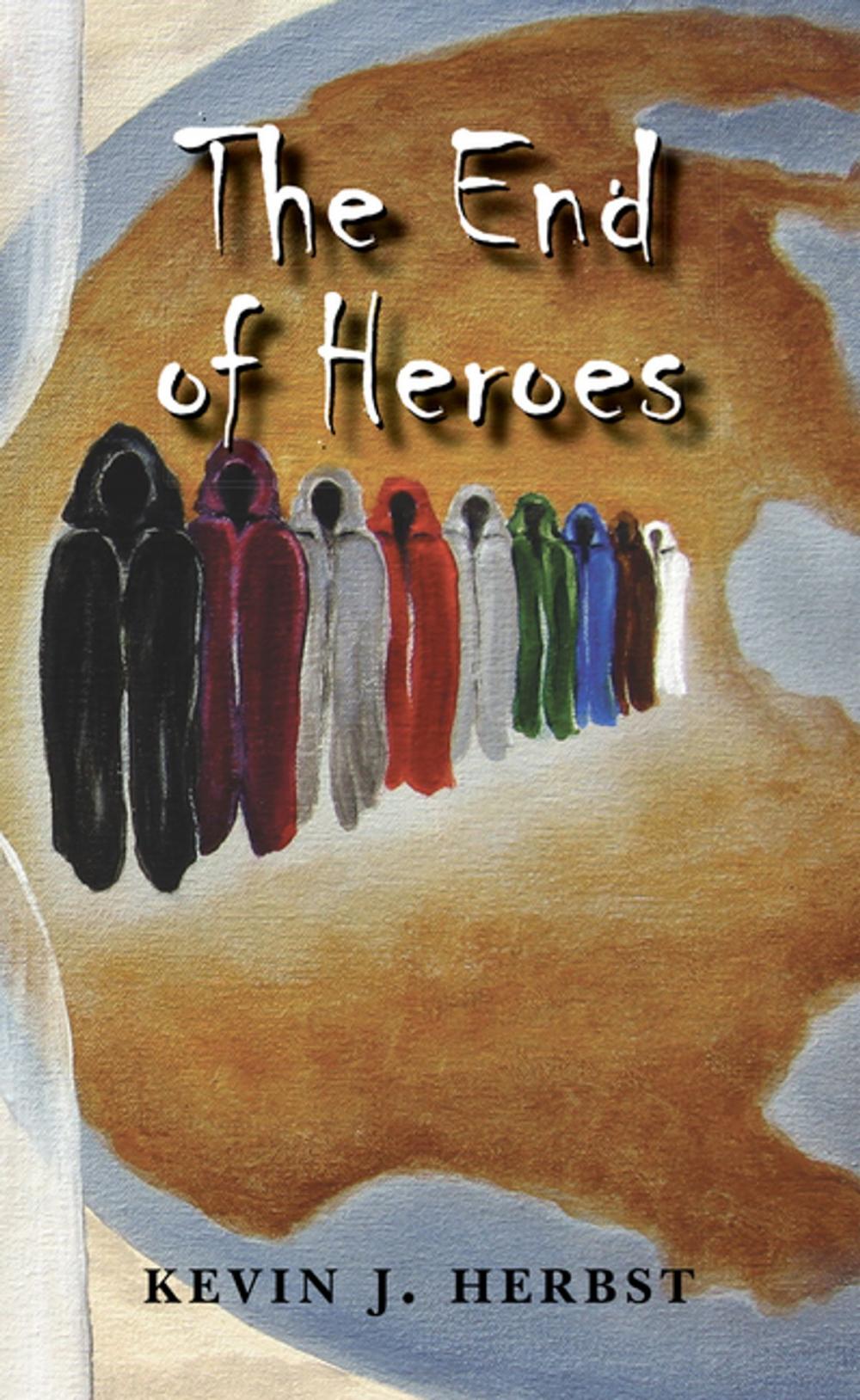 Big bigCover of The End of Heroes