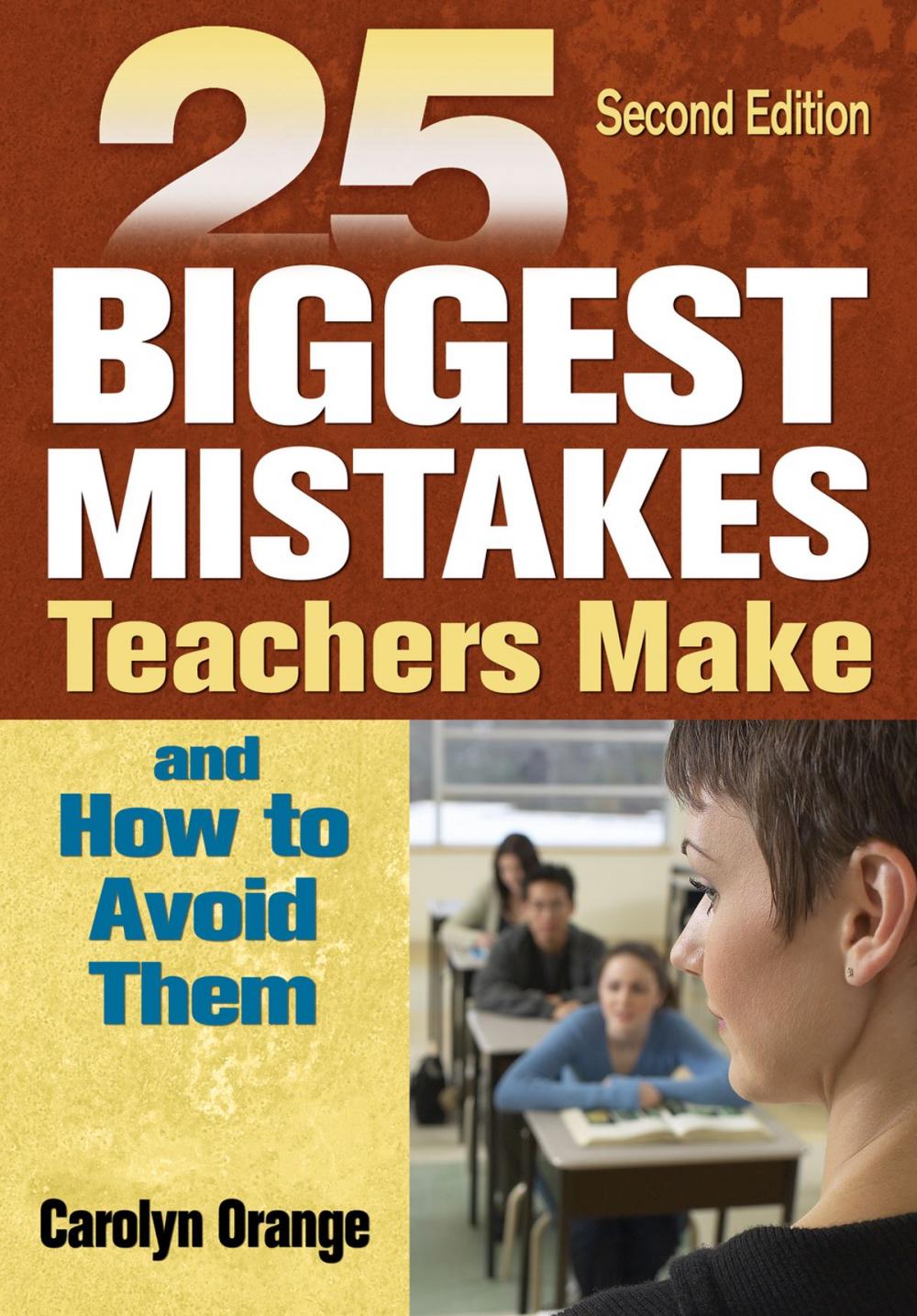 Big bigCover of 25 Biggest Mistakes Teachers Make and How to Avoid Them