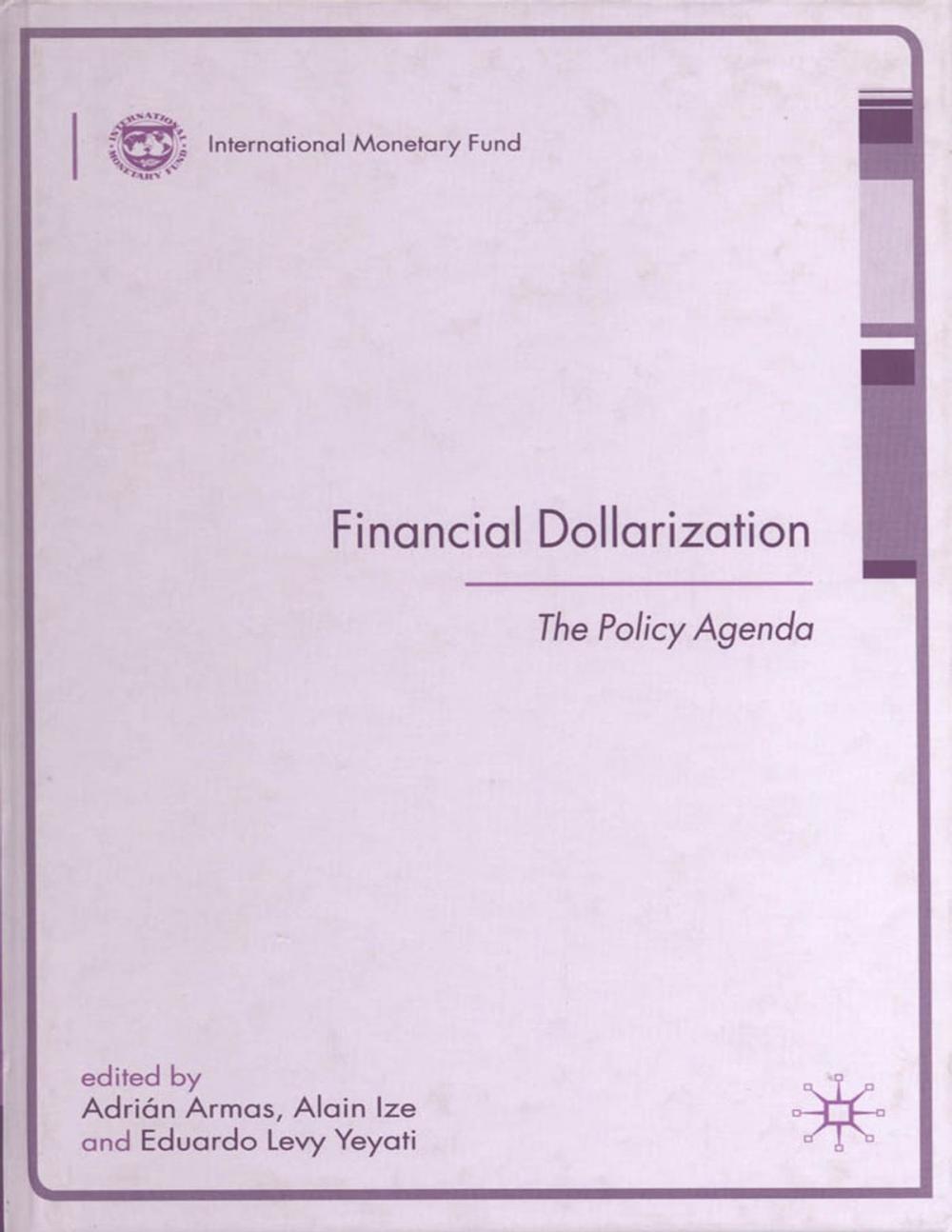 Big bigCover of Financial Dollarization: The Policy Agenda