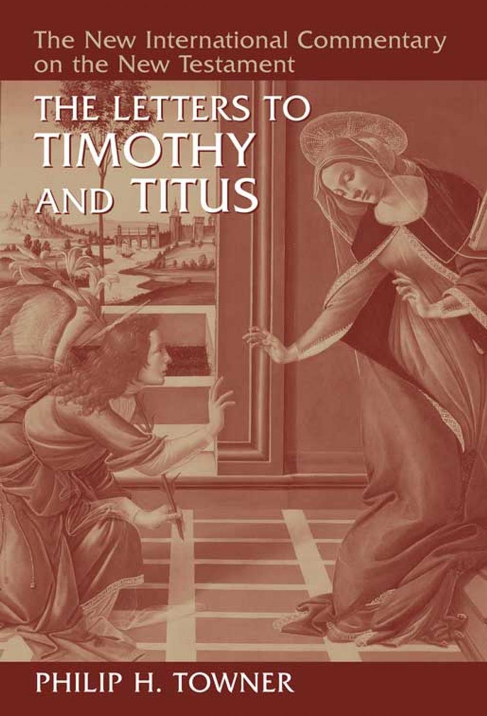 Big bigCover of The Letters to Timothy and Titus