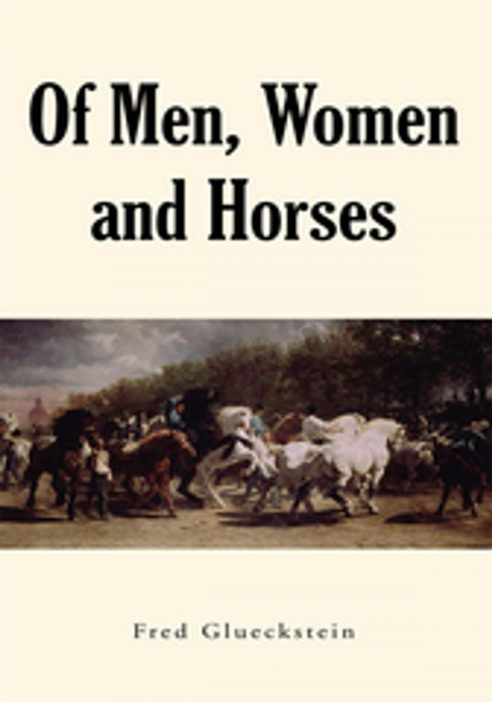 Big bigCover of Of Men, Women and Horses