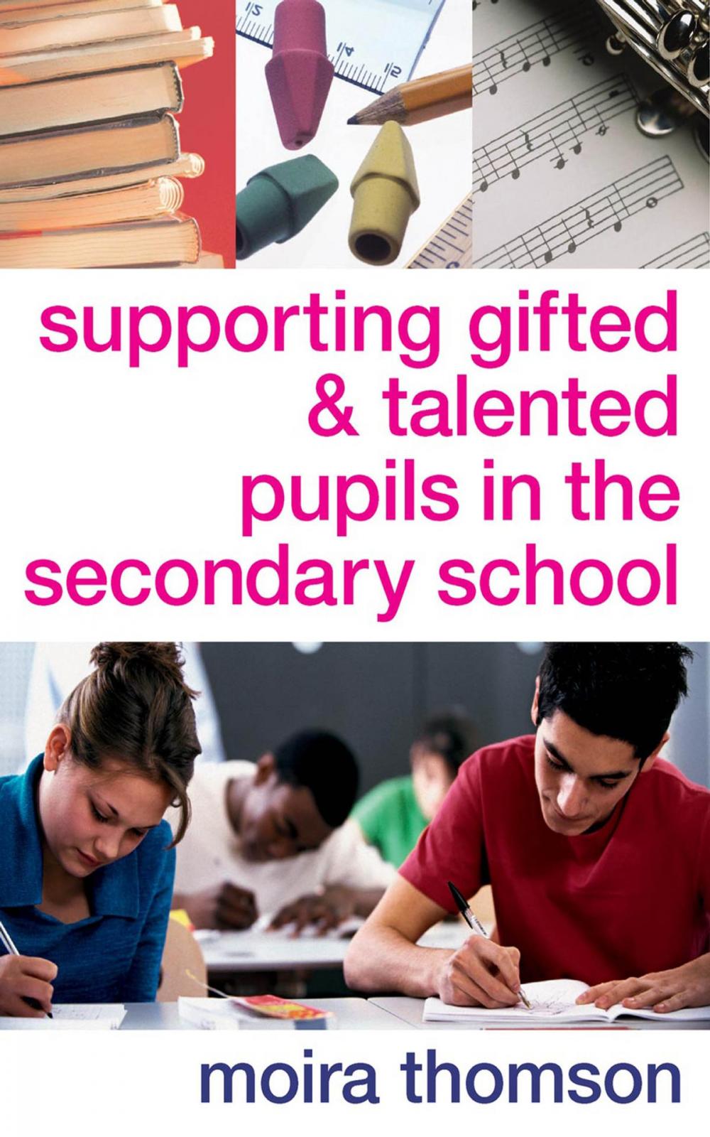 Big bigCover of Supporting Gifted and Talented Pupils in the Secondary School