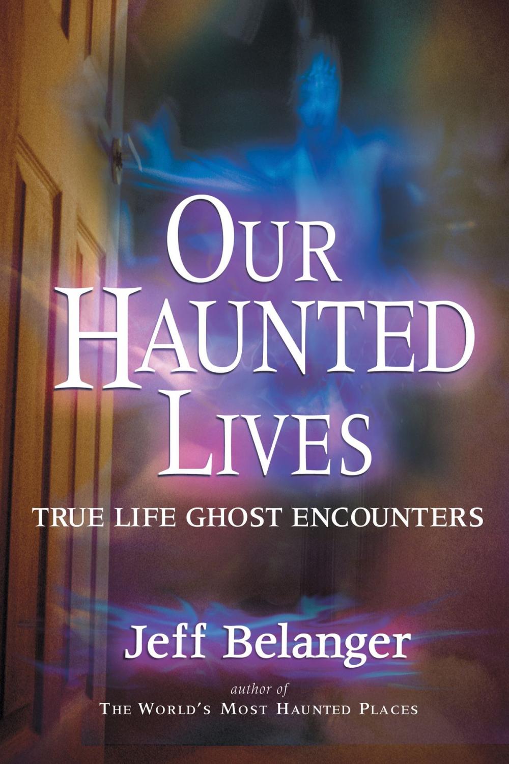 Big bigCover of Our Haunted Lives