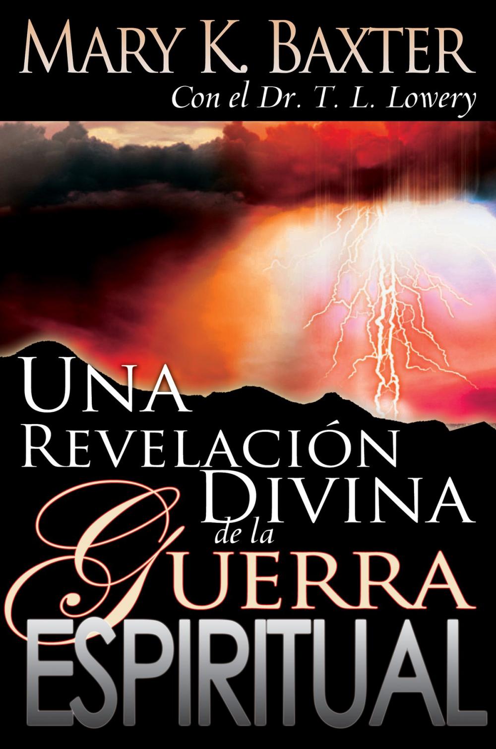 Big bigCover of Una revelación divina de la guerra espiritual