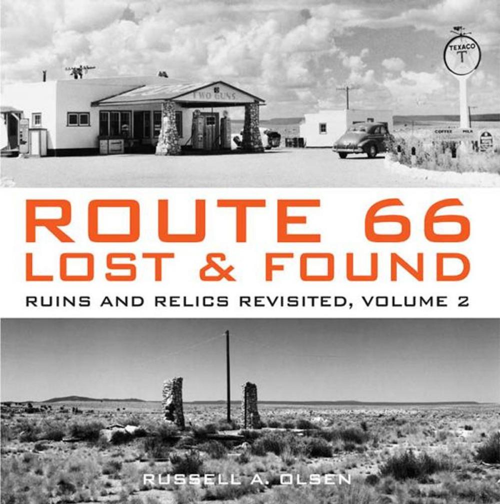 Big bigCover of Route 66 Lost & Found: Ruins and Relics Revisited, Volume 2