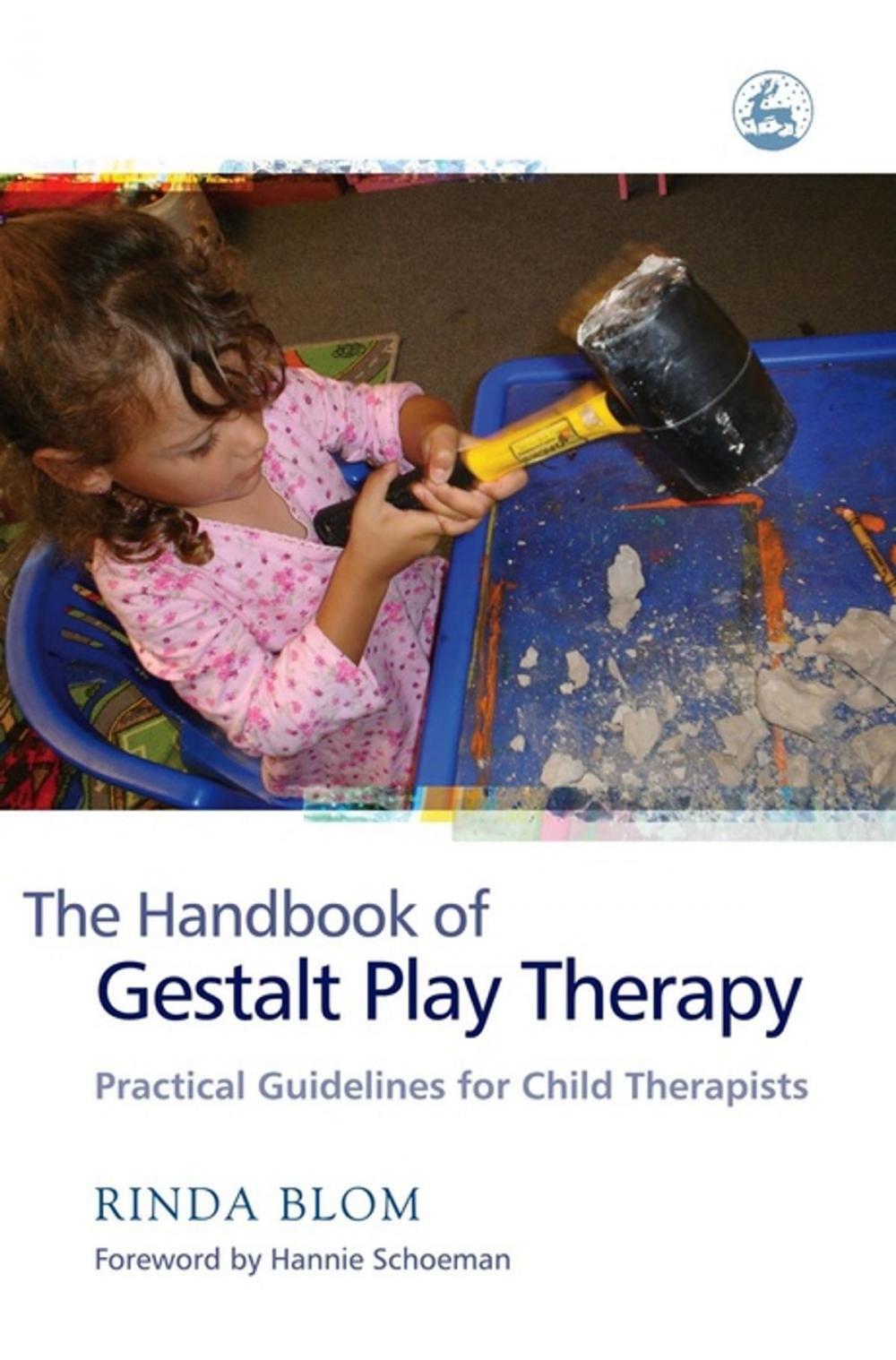 Big bigCover of The Handbook of Gestalt Play Therapy