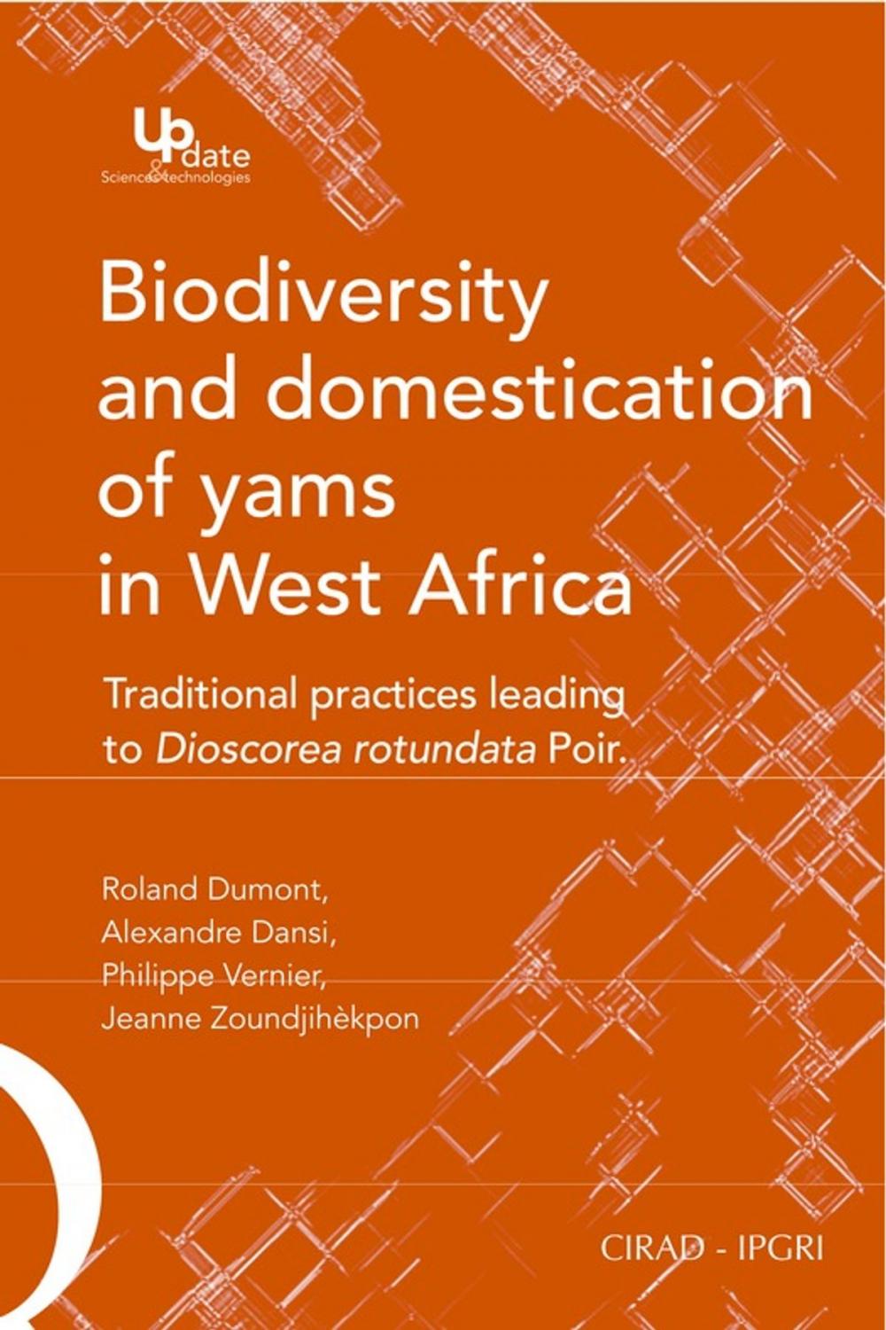 Big bigCover of Biodiversity and Domestication of Yams in West Africa