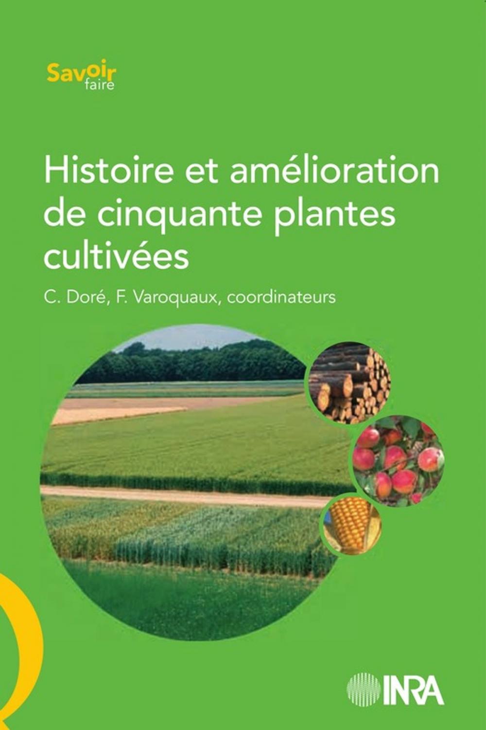 Big bigCover of Histoire et amélioration de cinquante plantes cultivées