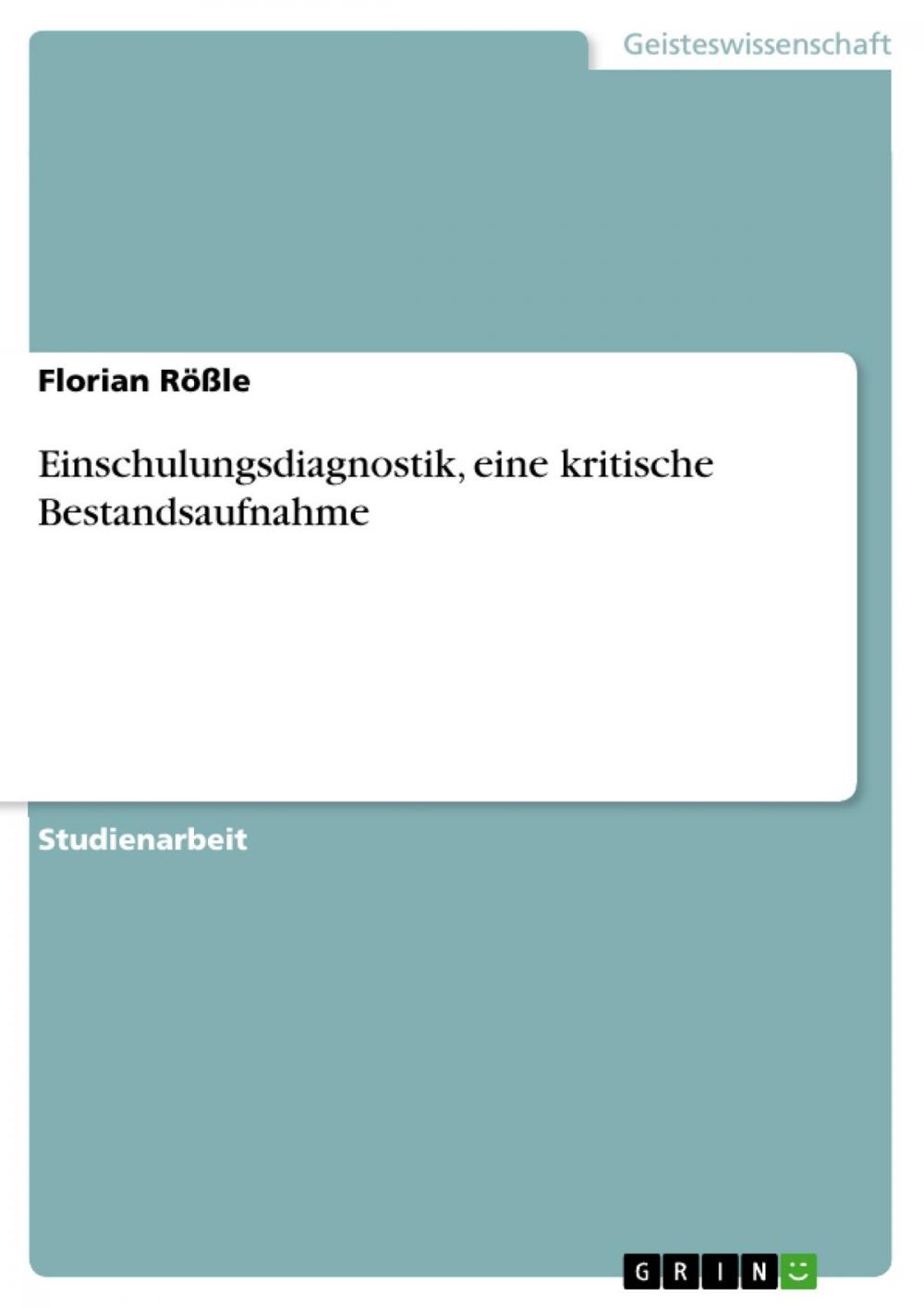 Big bigCover of Einschulungsdiagnostik, eine kritische Bestandsaufnahme