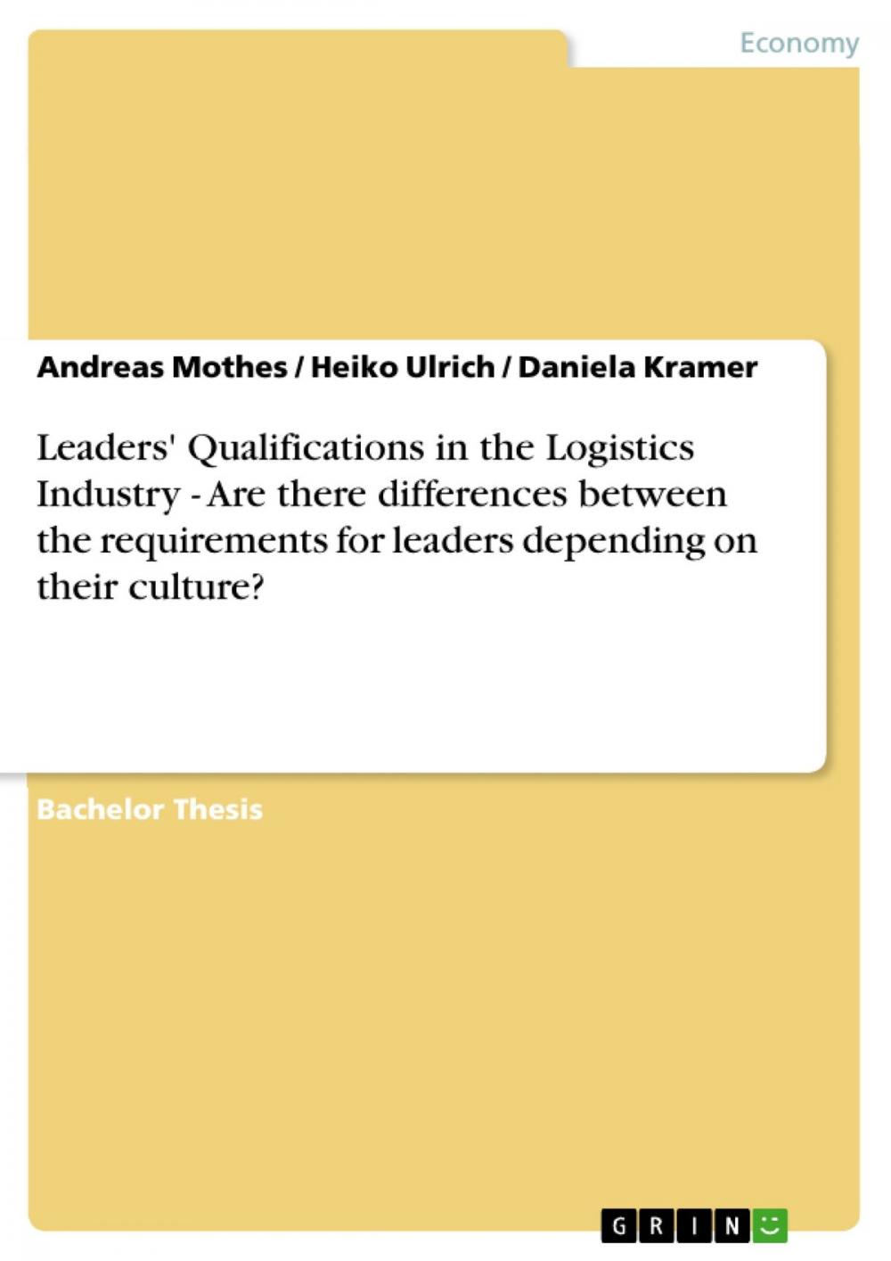 Big bigCover of Leaders' Qualifications in the Logistics Industry - Are there differences between the requirements for leaders depending on their culture?