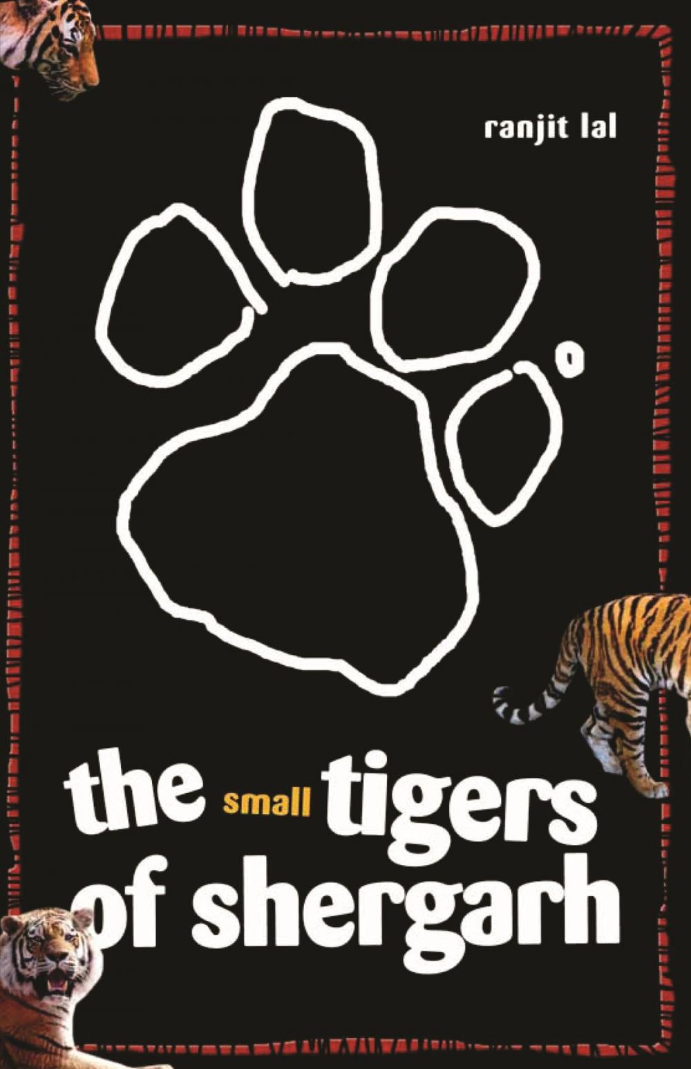 Big bigCover of The Small Tigers of Shergarh