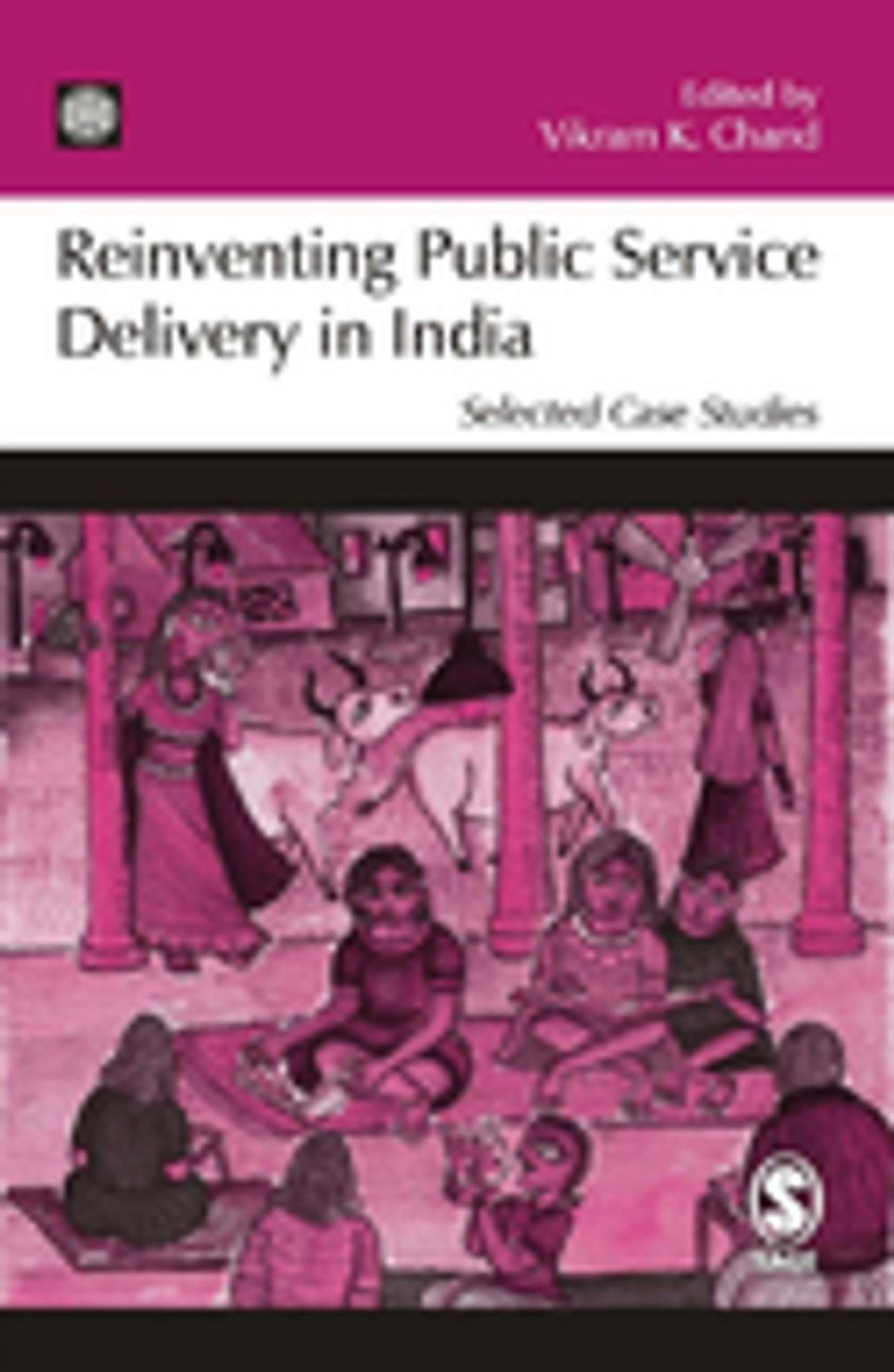 Big bigCover of Reinventing Public Service Delivery in India