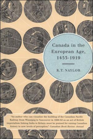 Cover of the book Canada in the European Age 1453-1919 by Sherry Simon