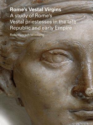 Cover of the book Rome's Vestal Virgins by R. N. Morris, John Mogey