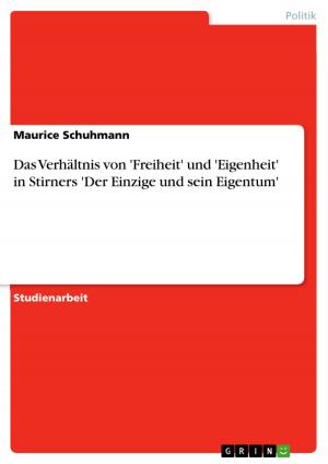 Book cover of Das Verhältnis von 'Freiheit' und 'Eigenheit' in Stirners 'Der Einzige und sein Eigentum'