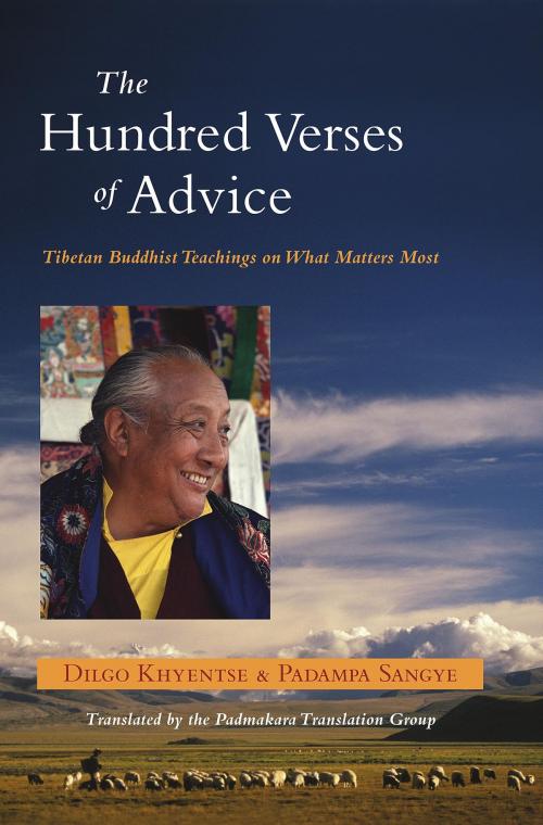 Cover of the book The Hundred Verses of Advice by Dilgo Khyentse, Padama Sangye, Shambhala