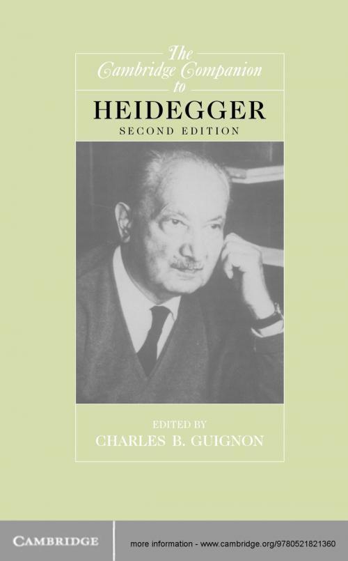 Cover of the book The Cambridge Companion to Heidegger by , Cambridge University Press