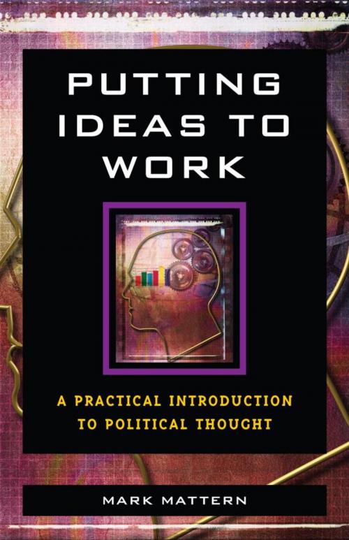 Cover of the book Putting Ideas to Work by Mark Mattern, Rowman & Littlefield Publishers