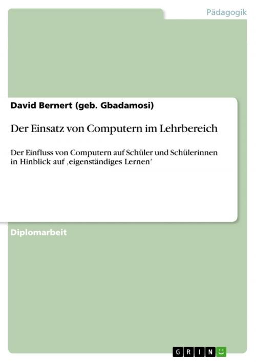 Cover of the book Der Einsatz von Computern im Lehrbereich by David Bernert (geb. Gbadamosi), GRIN Verlag