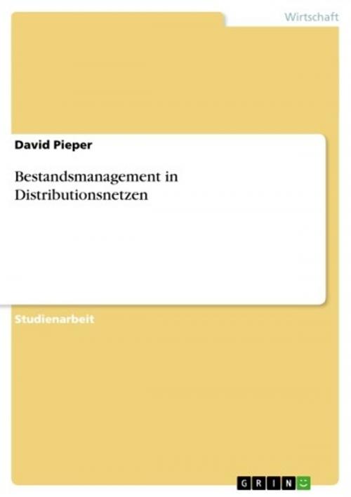 Cover of the book Bestandsmanagement in Distributionsnetzen by David Pieper, GRIN Verlag