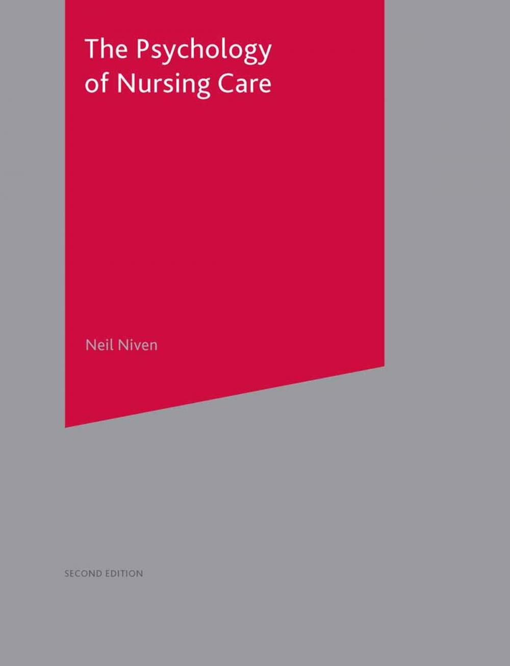 Big bigCover of The Psychology of Nursing Care