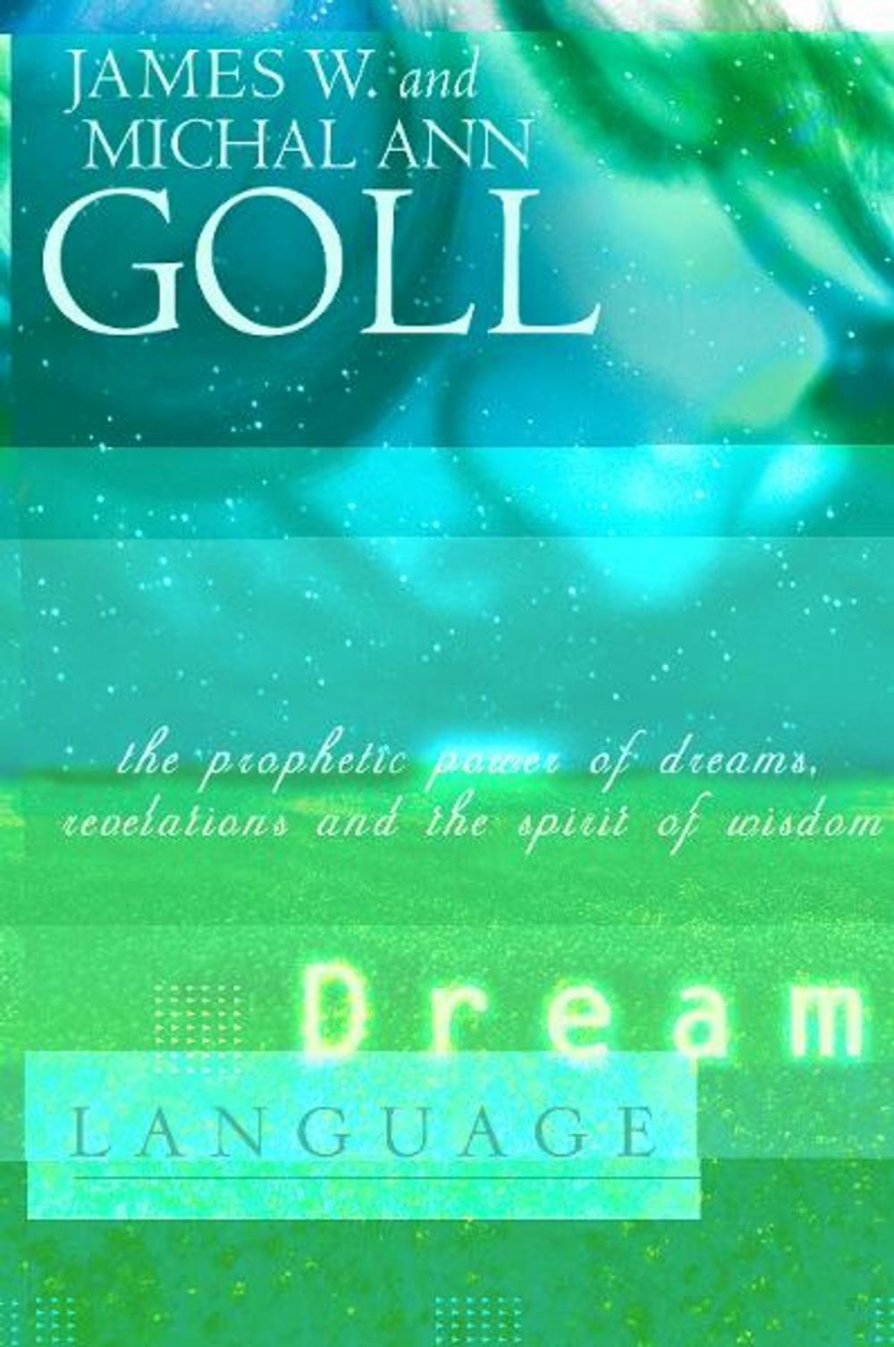 Big bigCover of Dream Language: The Prophetic Power of Dreams