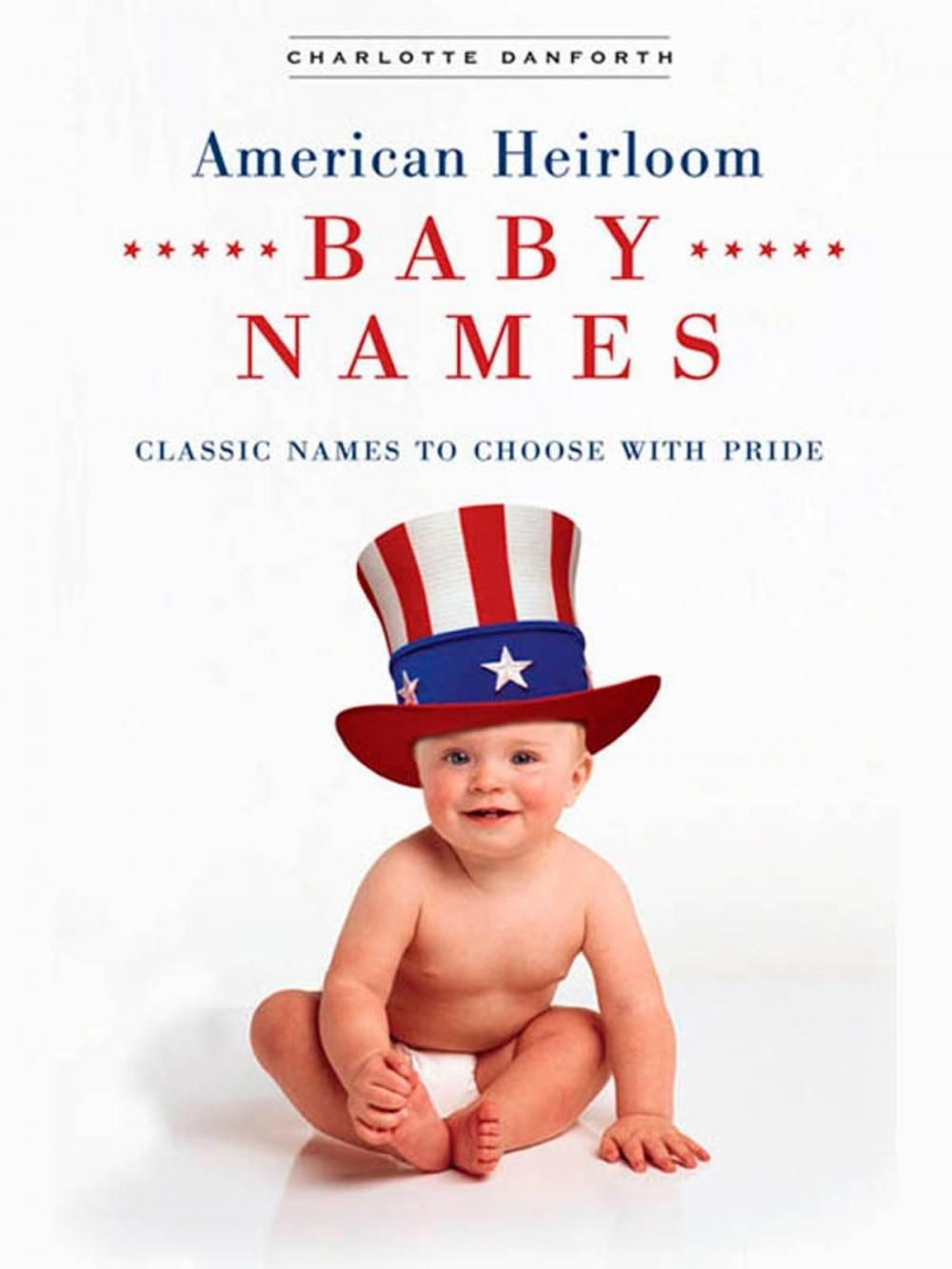 Big bigCover of American Heirloom Baby Names