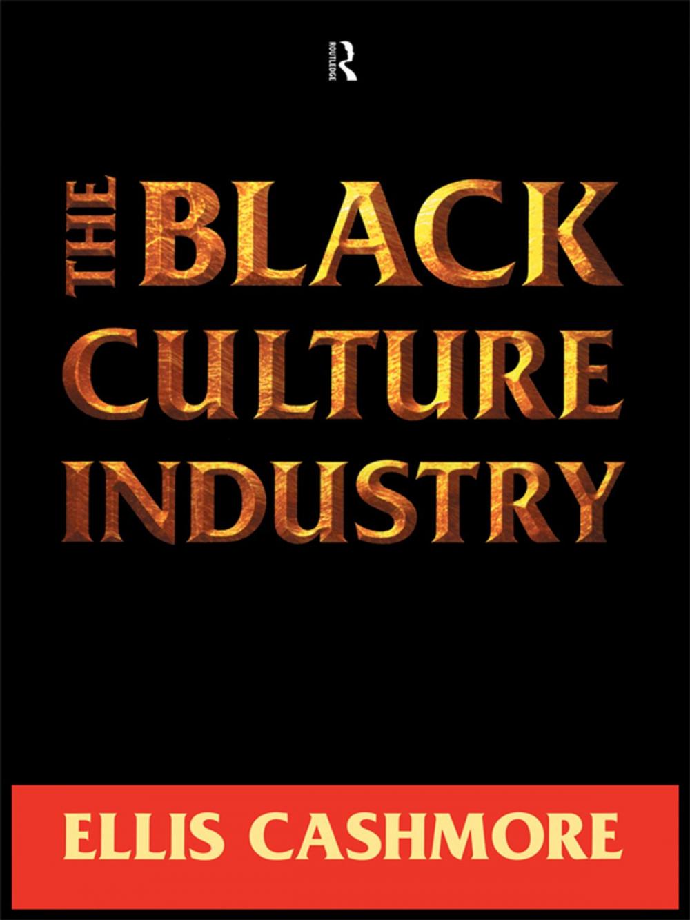 Big bigCover of The Black Culture Industry