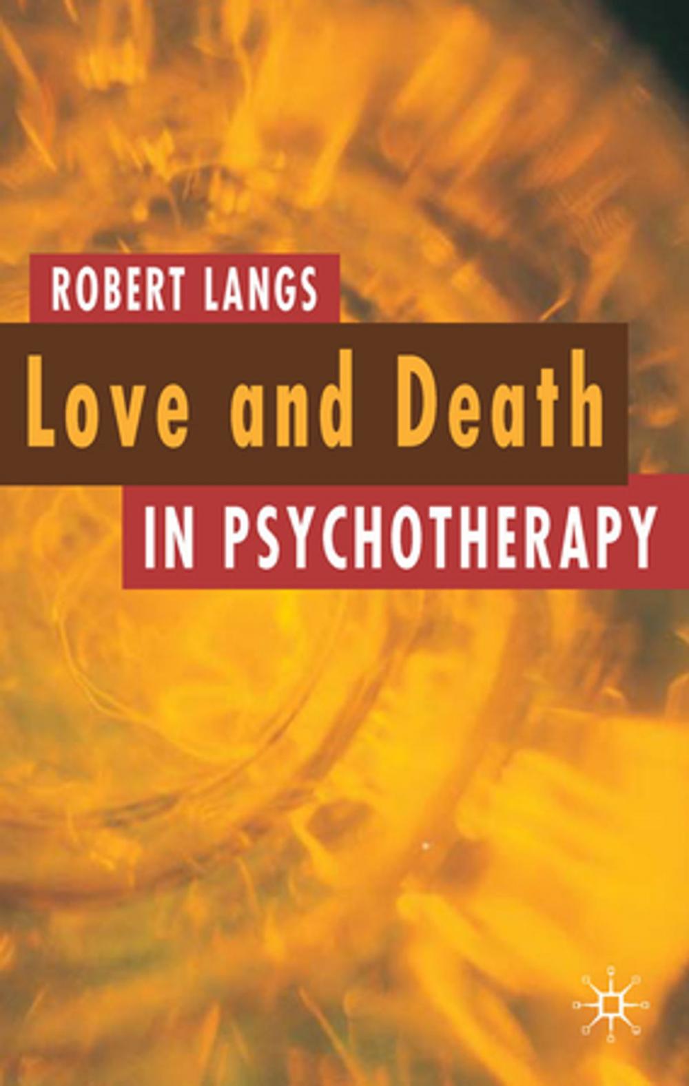 Big bigCover of Love and Death in Psychotherapy